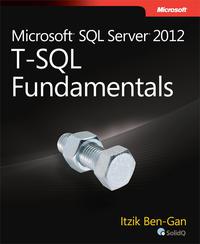Cover image: Microsoft SQL Server 2012 T-SQL Fundamentals 2nd edition 9780735658141