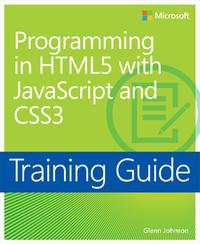 Imagen de portada: Training Guide Programming in HTML5 with JavaScript and CSS3 (MCSD) 1st edition 9780735674387
