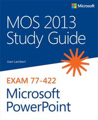 Omslagafbeelding: MOS 2013 Study Guide for Microsoft PowerPoint 1st edition 9780735669239