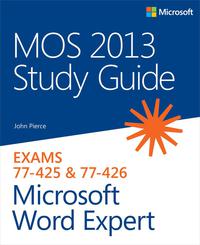 Cover image: MOS 2013 Study Guide for Microsoft Word Expert 1st edition 9780735669260