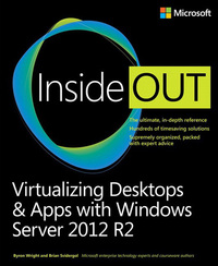 Cover image: Virtualizing Desktops and Apps with Windows Server 2012 R2 Inside Out 1st edition 9780735697218