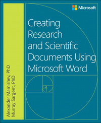 صورة الغلاف: Creating Research and Scientific Documents Using Microsoft Word 1st edition 9780735670440