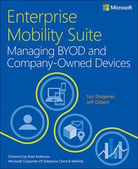 Immagine di copertina: Enterprise Mobility Suite Managing BYOD and Company-Owned Devices 1st edition 9780735698406