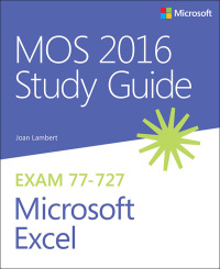 صورة الغلاف: MOS 2016 Study Guide for Microsoft Excel 1st edition 9780735699434