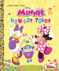 Cover image: Bow-Bot Robot (Disney Junior: Minnie's Bow Toons) 9780736430784