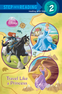 Cover image: Travel Like a Princess (Disney Princess) 9780736430890