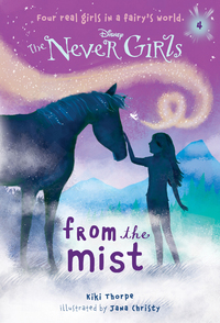 Cover image: Never Girls #4: From the Mist (Disney: The Never Girls) 9780736427975