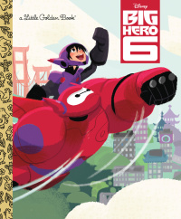 Cover image: Big Hero 6 (Disney Big Hero 6) 1st edition 9780736431682