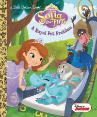 Cover image: A Royal Pet Problem (Disney Junior: Sofia the First) 9780736433082