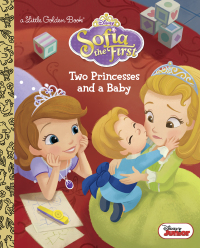 Cover image: Two Princesses and a Baby (Disney Junior: Sofia the First) 9780736433587