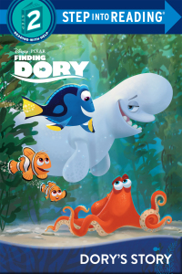 Cover image: Dory's Story (Disney/Pixar Finding Dory) 1st edition 9780736434980
