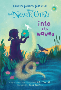Cover image: Never Girls #11: Into the Waves (Disney: The Never Girls) 9780736435253