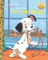 Cover image: Walt Disney's The Lucky Puppy (Disney Classic) 9780736436861