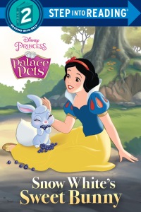 Cover image: Snow White's Sweet Bunny (Disney Princess: Palace Pets) 1st edition 9780736441346