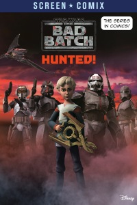 Cover image: The Bad Batch: Hunted! (Star Wars) 9780736442145