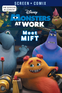 Cover image: Meet MIFT (Disney Monsters at Work) 9780736442763