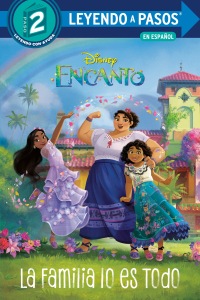 Cover image: La Familia lo es Todo (Family is Everything Spanish Edition) (Disney Encanto) 9780736443654