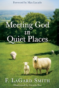 Cover image: Meeting God in Quiet Places 9780736901895