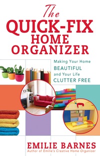 صورة الغلاف: The Quick-Fix Home Organizer 9780736924627