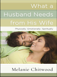 Cover image: What a Husband Needs from His Wife 9780736918305
