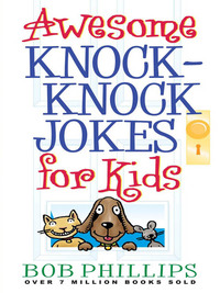 Imagen de portada: Awesome Knock-Knock Jokes for Kids 9780736917148