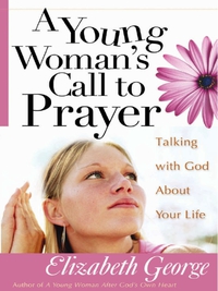 Cover image: A Young Woman's Call to Prayer 9780736914635