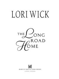 Cover image: The Long Road Home 9780736915359
