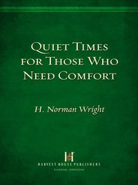 Cover image: Quiet Times for Those Who Need Comfort 9780736916813