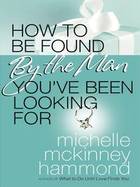 Imagen de portada: How to Be Found by the Man You've Been Looking For 9780736924115