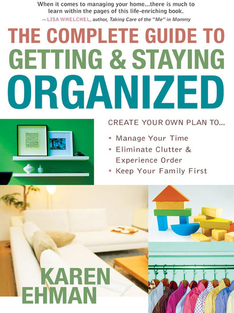 The Complete Guide to Getting and Staying Organized - FULL INSTANT DOWNLOAD | PDF DOCX EPUB