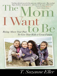 Cover image: The Mom I Want to Be 9780736917551