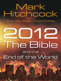 Cover image: 2012, the Bible, and the End of the World 9780736926515