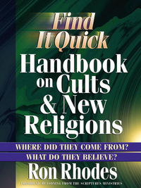 Cover image: Find It Quick Handbook on Cults and New Religions 9780736914833