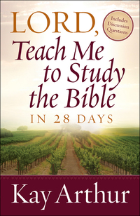 表紙画像: Lord, Teach Me to Study the Bible in 28 Days 9780736923835