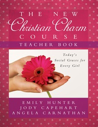 Cover image: The New Christian Charm Course (teacher) 9780736925778