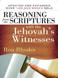 Cover image: Reasoning from the Scriptures with the Jehovah's Witnesses 9780736924511