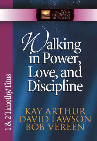 Cover image: Walking in Power, Love, and Discipline 9780736908115