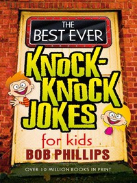 Imagen de portada: The Best Ever Knock-Knock Jokes for Kids 9780736927727