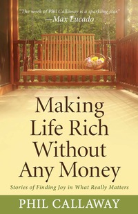 Cover image: Making Life Rich Without Any Money 9780736926317