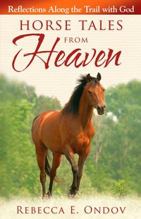 Cover image: Horse Tales from Heaven 9780736927581