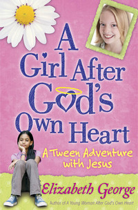 Cover image: A Girl After God's Own Heart 9780736917681