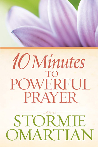 Cover image: 10 Minutes to Powerful Prayer 9780736927413