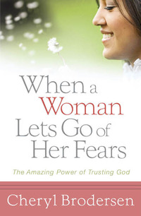 Imagen de portada: When a Woman Lets Go of Her Fears 9780736927925