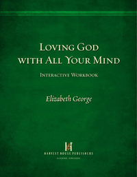 Cover image: Loving God with All Your Mind Interactive Workbook 9780736930307