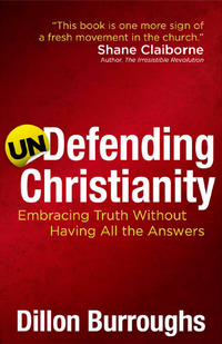 Cover image: Undefending Christianity 9780736937023