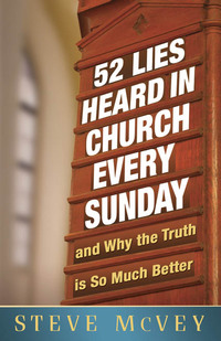 表紙画像: 52 Lies Heard in Church Every Sunday 9780736938648