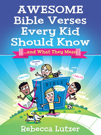 صورة الغلاف: Awesome Bible Verses Every Kid Should Know 9780736939386