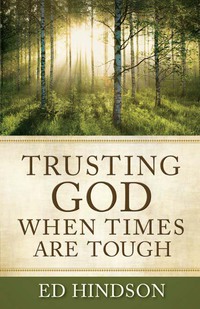 صورة الغلاف: Trusting God When Times Are Tough 9780736937337