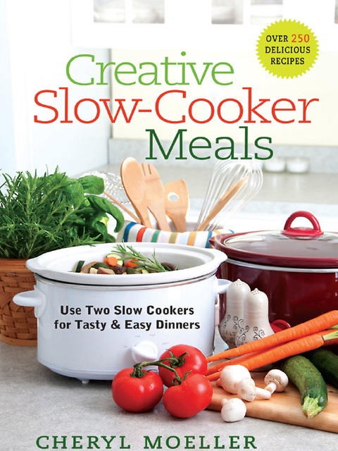 Creative Slow-Cooker Meals - FULL INSTANT DOWNLOAD | PDF DOCX EPUB
