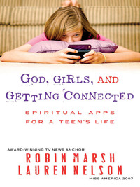 Cover image: God, Girls, and Getting Connected 9780736945219
